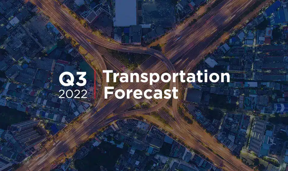 Download the Q3 2022 Transportation and Trends Forecast
